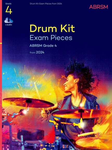 Drum Kit Exam Pieces from 2024, ABRSM Grade 4 with Audio
